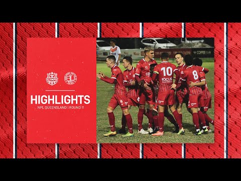 NPL Queensland Round 11 - Olympic FC vs Redlands United Highlights
