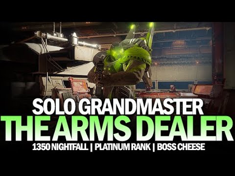 Solo Grandmaster Nightfall The Arms Dealer & Easy Boss Cheese [Destiny 2]