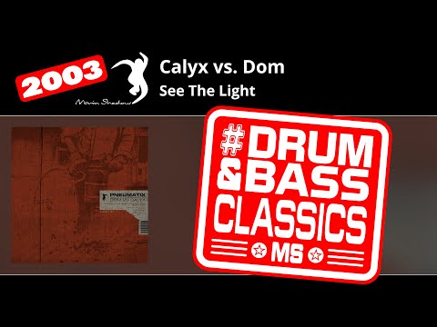Calyx vs. Dom: See The Light | SHADOW167-Y | Moving Shadow