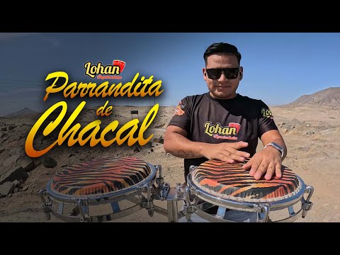 RITMO LOHAN - "PARRANDITA DE CHACAL (CHACAL Y SUS ESTRELLAS)