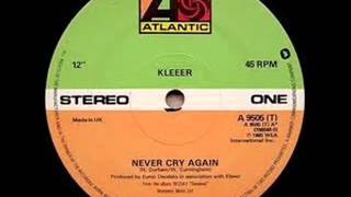 Kleeer - Never Cry Again (12 Inch)