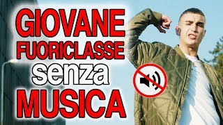 &quot;GIOVANE FUORICLASSE&quot; ma SENZA MUSICA (Parodia Capo Plaza)