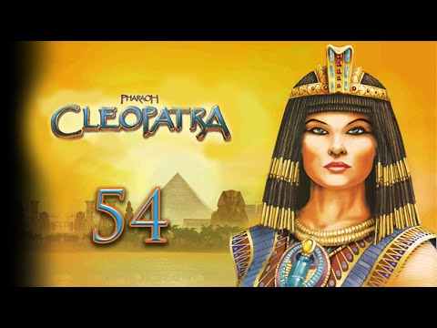 Let's Play Pharaoh: Cleopatra - 54