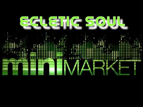 Ecletic Soul - You Can Get EP (02. All right)