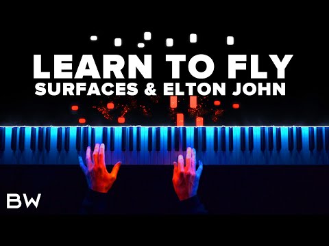 Surfaces & Elton John - Learn To Fly | Piano Cover by Brennan Wieland