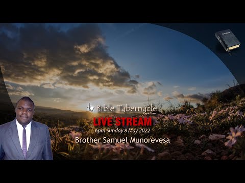 2022-0508PM - Brother Samuel Munorevesa - A Faith Civilization