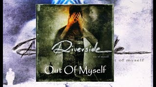 Riverside - Out Of Myself (Single)