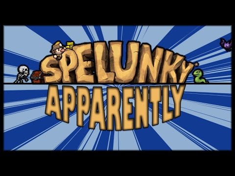 Spelunky, Apparently