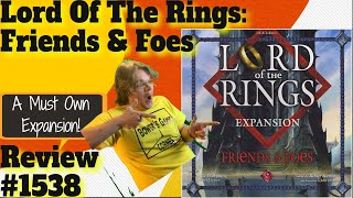 Lord Of The Rings: Friends & Foes Expansion - An S Tier Expansion
