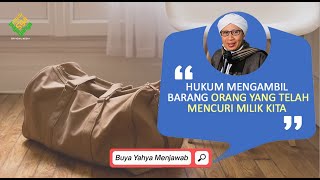 Download lagu Hukum Mengambil Barang Orang yang Telah Mencuri Milik Kita | Buya Yahya Menjawab mp3