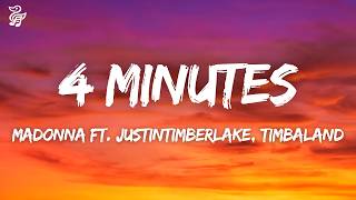 Madonna - 4 Minutes ft. Justin Timberlake, Timbaland (Lyrics)