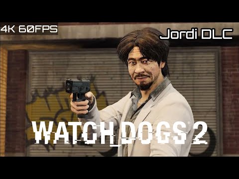 Watch Dogs 2 PC Jordi Gameplay Walkthrough | Human Conditions DLC | 4K 60fps