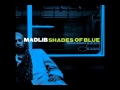 Madlib - Song For My Father