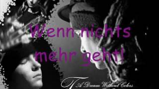 tokio hotel-Wenn nichts mehr geht[lyrics german &amp; english]