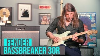 Video thumbnail for Fender Bassbreaker 30R Demo by Guitar World