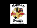 Human Beans Jingle 1998 Carolyn B Williams All Rights Reserved