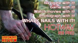 Whack a nail with it!  The HOTWAV R9 Pro Review