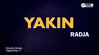 Download lagu Radja - Yakin ( Karaoke Version ) || Original Key C mp3