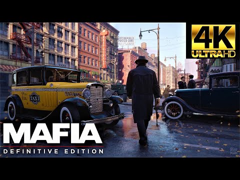 MAFIA: Definitive Edition - Part 1 (4K 60 FPS HDR Gameplay)