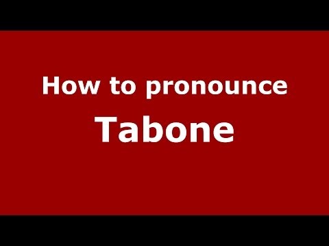 How to pronounce Tabone (Italian/Italy) - PronounceNames.com