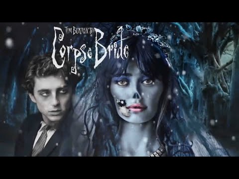 Tim Burton’s Corpse Bride (2022) Live-Action Concept Teaser by Fanmadelabs