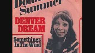 Donna Summer -  Denver Dream