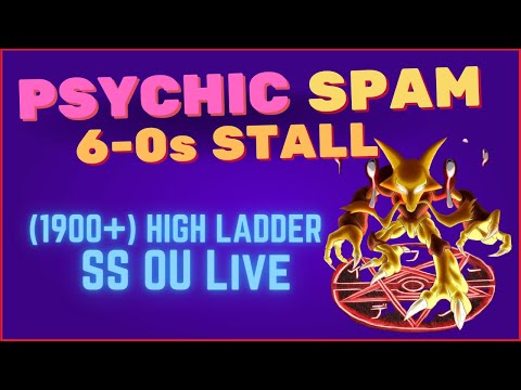 STALL OBLITERATION : (1900+) HIGH LADDER SS OU LIVE : DOPPPING THE PSYCHIC NUKES