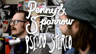 Penny and Sparrow - Pseudo Stereo by Radio UTD