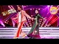 'Dilbar Dil Se Pyare' के गाने पर Arunaji ने की Amazing Performance | India'sBestDancerS3|FullEpi
