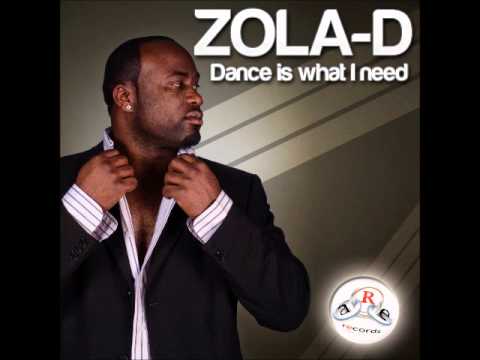 ZOLA-D Dance is what I need  (KRISS RAIZE RMX)