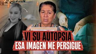 Quiso despedirse de su hija... pero terminó viendo su autopsia | Caso Olga Guadalupe