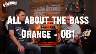 All About The Bass - Orange OB1 Bass Amps – You’re My Only Hope!