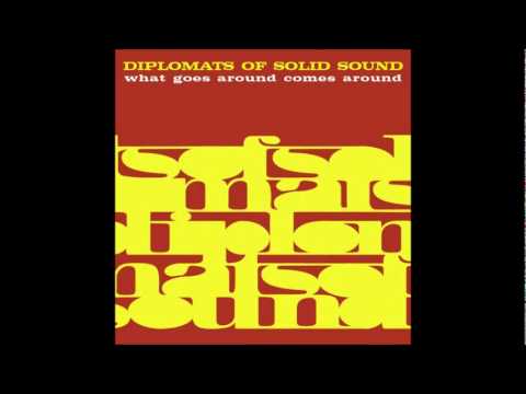 Diplomats of Solid Sound - Gimme one more chance