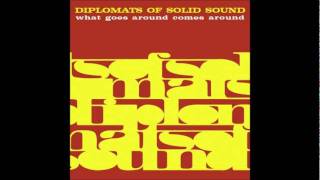 Diplomats of Solid Sound - Gimme one more chance