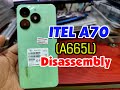 Itel A70 A665L Teardown Disassembly
