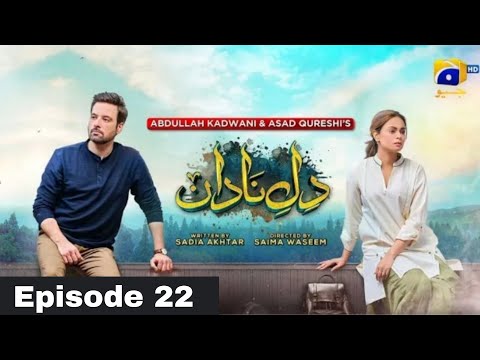 Dil -e-nadan Episode 22 full {Eng Sub} full promo upcoming teaser