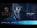Mortal Kombat Official Hindi Trailer Amazon Prime Video