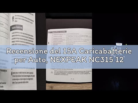 Recensione del 15A Caricabatterie per Auto, NEXPEAK NC315 12V 15A/24V 8A Caricabatterie Intelligente