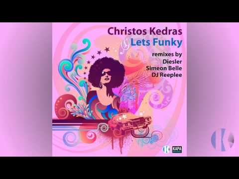 Christos Kedras - Lets funky (radio edit)
