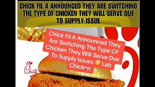 CHICK-FIL-A! WILL BE USING LAB-GROWN CHICKEN GOING FORWARD... YUCK!!