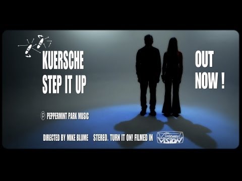 KUERSCHE  - STEP IT UP  (official Music Video)