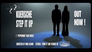 KUERSCHE  - STEP IT UP  (official Music Video)