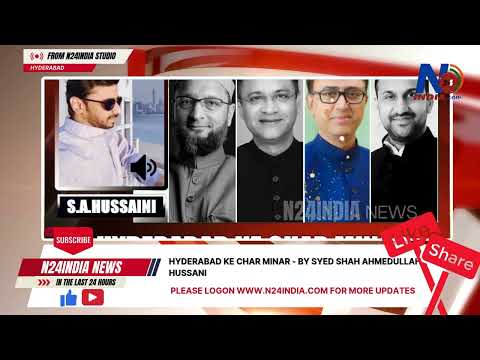Hyderabad ke Char Minar - By Syed Shah Ahmedullah Hussaini - N24Idia