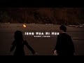 Ishq Hua Hi Hua Aaja Nachle Slowed Reverb