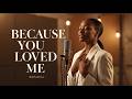 Because You Loved Me Celine Dion R B Cover Smooth Emotional Version RnB Lounge Studio