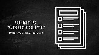 What Is Public Policy? | Government Decisions Explained