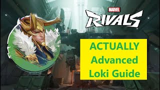 (OUTDATED) Marvel Rivals ACTUALLY Advanced Loki Guide
