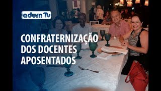 Fechando as atividades voltadas para os docentes aposentados no ano de 2018, no dia 12 de dezembro o ADURN-Sindicato promoveu a segunda edi&ccedil;&atilde;o da Confraterniza&ccedil;&atilde;o dos Professores Aposentados. Acompanhe como foi o evento no ADURN TV desta semana.