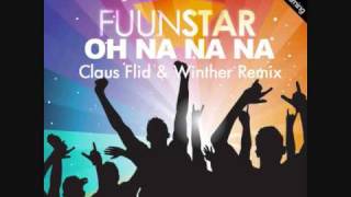 Fuunstar - Oh Na Na Na (Claus Flid & Winther Remix)