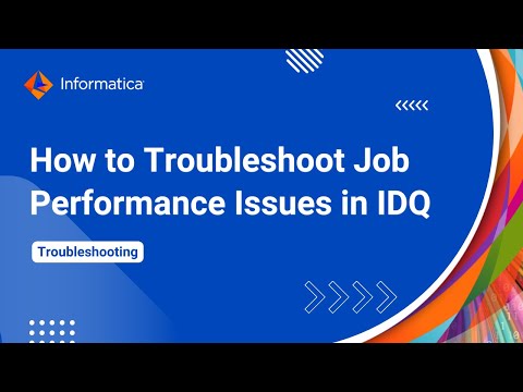How to Troubleshoot Job Performance Issues in IDQ